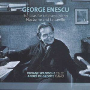 Enescu, George: Sonatas For Cello And Piano,  Noctur