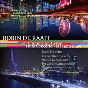 Robin De Raaff: Der Einsame Im Herbst / Flute Concert
