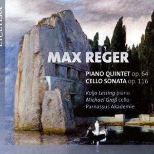 Max Reger: Piano Quintet Op.64, Cello Sonata Op.116 - Parnassus Akademie