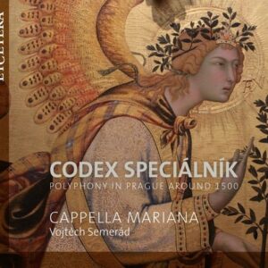 Codex Specialnik, Polyphony In Prague around 1500 - Cappella Mariana