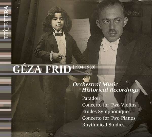 Geza Frid: Orchestral Music - Theo Olof