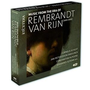Music From The Era Of Rembrandt Van Rijn