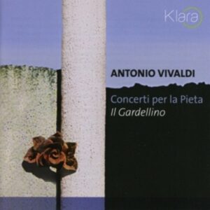 Vivaldi: Concerti Per La Pieta - Il Gardelino