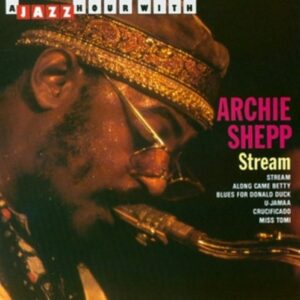 A Jazz Hour With - Archie Shepp