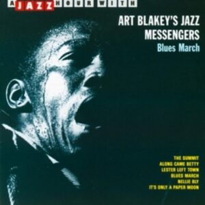 Blues March - Art Blakey & The Jazz Messengers