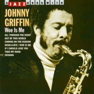 A Jazz Hour With - Johnny Griffin