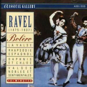 Ravel: Orchestral Works - Royal Philharmonic Orchestra