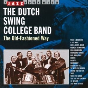 Old Fashioned Way - Dutch Swing College Band