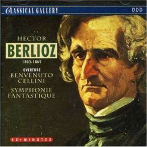 Berlioz: Symphonie fantastique, Overture Benvenuto Cellini - Süddeutsche Philharmonie