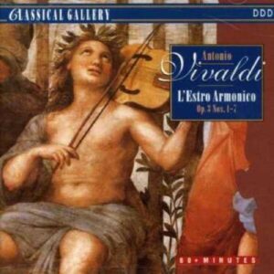 Vivaldi: L'Estro Armonico Op.3 Nos.1-7 - Camerata Romana