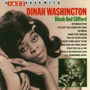 Dinah & Clifford - Dinah Washington
