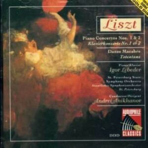 Liszt: Piano Concertos Nos.1 & 2 - Igor Lebedev