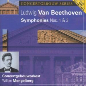 Beethoven: Symphonies Nos.1 & 3 - Concertgebouw Orchestra