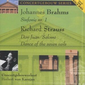 Brahms: Symph.No.1 / Strauss: Don Juan - Concertgebouw Orchestra