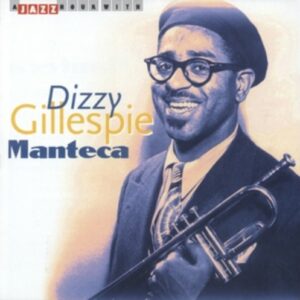 Manteca - Dizzy Gillespie