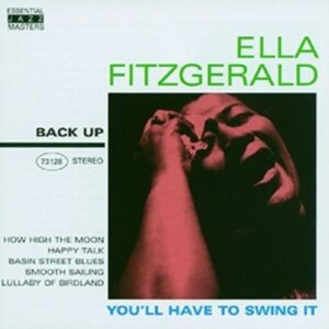 You'Ll Have To Swing It - Ella Fitzgerald
