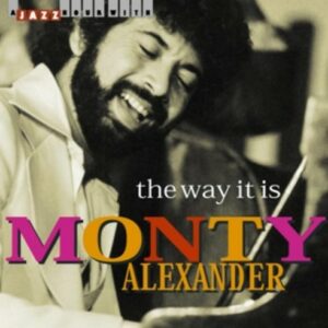 Way It Is - Monty Alexander