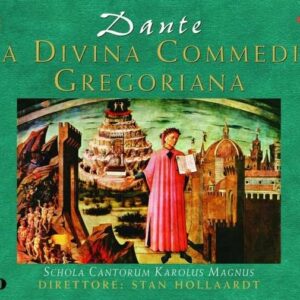 Dante, La Divina Commedia - Schola Cantorum Karolus Magnus