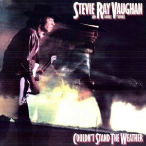 Couldn't Stand The Weather (Vinyl) - Stevie Ray Vaughan