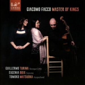 Giacomo Facco: Master Of Kings - Guillermo Turina