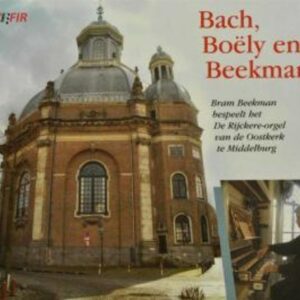 Bach, Boely En Beekman - Bram Beekman