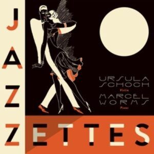 Jazzettes - Ursula Schoch & Marcel Worms