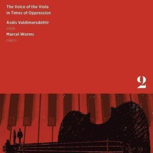The Voice Of The Viola In Times Of Oppression II - Asdis Valdimarsdottir