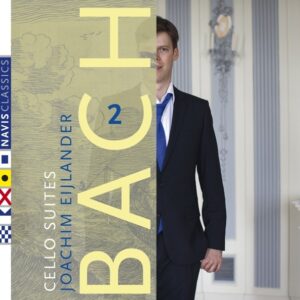 Bach: Cello Suites Vol.2 - Eijlander, Joachim