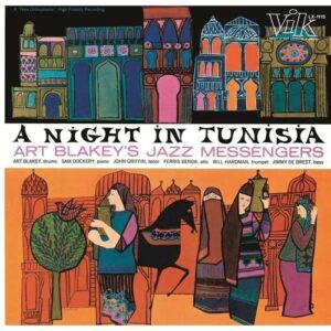 A Night In Tunisia - Art Blakey & The Jazz Messengers