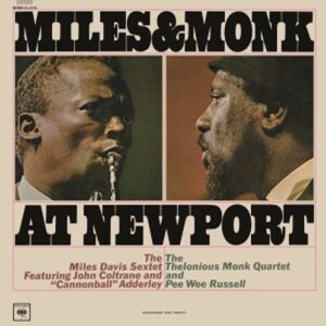 Miles & Monk At Newport.. - Miles Davis