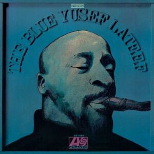 Blue Yusef Lateef (Vinyl) - Yusef Lateef