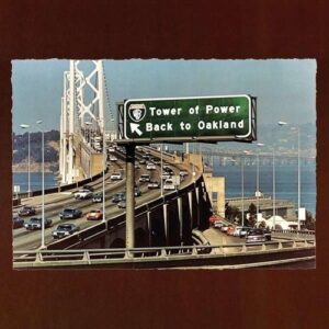 Back To Oakland - Tower Of Power