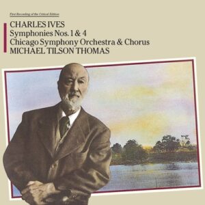 Charles Ives: Symphony No.1 & 4 - Michael Tilson Thomas