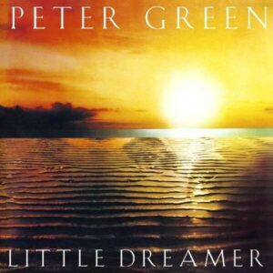 Little Dreamer - Peter Green