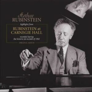 Highlights From Rubinstein at Carnegie Hall