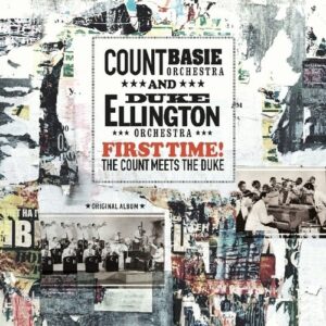 First Time! The Count Meets The Duke - Duke Ellington & Basie Basie
