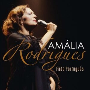 Fado Portugues - Amalia Rodrigues