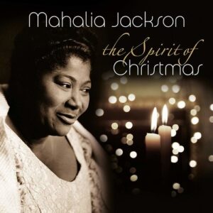 Spirit Of Christmal (Vinyl) - Mahalia Jackson