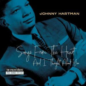 Songs From The Heart / And I Thought About You - Johnny Hartman