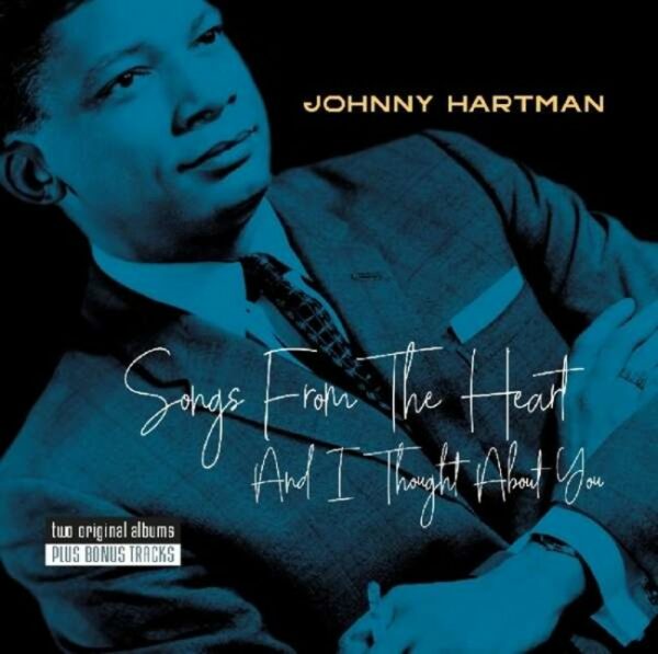 Songs From The Heart / And I Thought About You - Johnny Hartman
