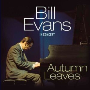 Autumn Leaves-In Concert (Vinyl) - Bill Evans