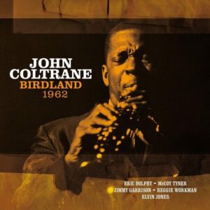Birdland 1962 (Vinyl) - John Coltrane