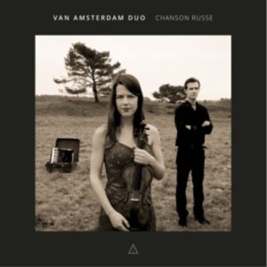 Chanson Russe - Van Amsterdam Duo