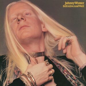 Still Alive And Well (Vinyl) - Johnny Winter