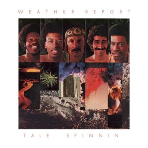 Tale Spinnin' (Vinyl) - Weather Report