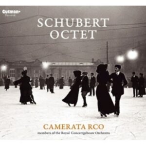 Schubert: Octet - Camerata RCO