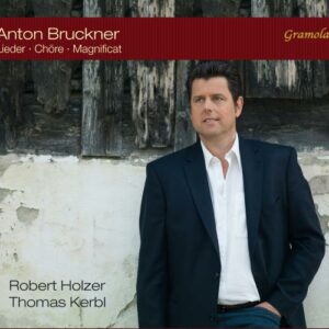 Bruckner : Lieder & œuvres chorales sacrées et profanes. Holzer, Kerbl.