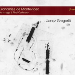 Cronomias de Montevideo : Hommage à Abel Carlevaro. Gregoric.