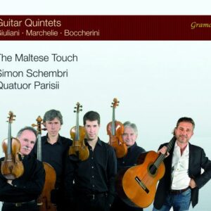 The Maltese touch : Quintettes pour guitare de Giuliani, Marchelie et Boccherini. Schembri, Quatuor Parisii.