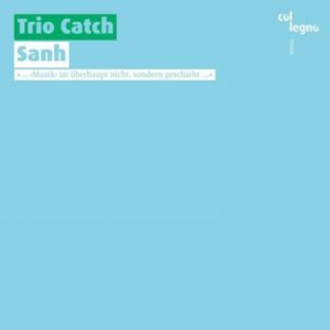 Sahn - Trio Catch